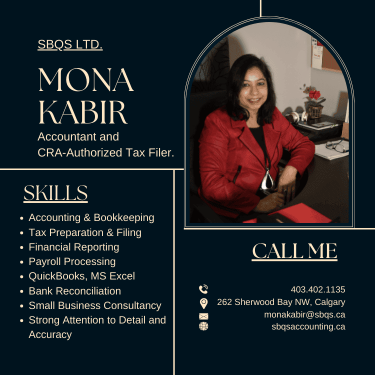 Mona Kabir, accountant and CRA-authorized tax filer at SBQS Ltd.